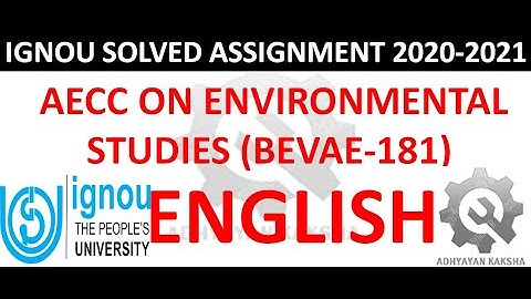 BEVAE 181 (ENGLISH) ENVIRONMENTAL STUDIES IGNOU SOLVED ASSIGNMENT 2020-2021 HOW TO PREPARE & SUBMIT