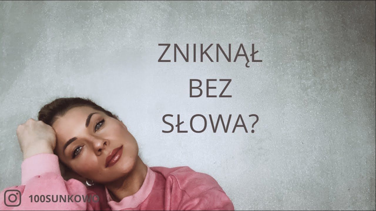 KIEDY ON ZNIKA BEZ SŁOWA. Czyli FENOMEN GHOSTINGU, GŁÓWNE PRZYCZYNY I CO ZROBIĆ KIEDY ON WRACA.