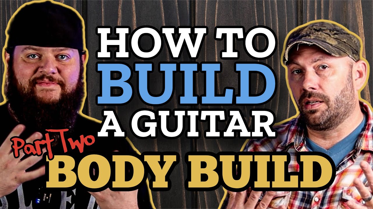 How to BUILD a GUITAR for Beginners: Body Build