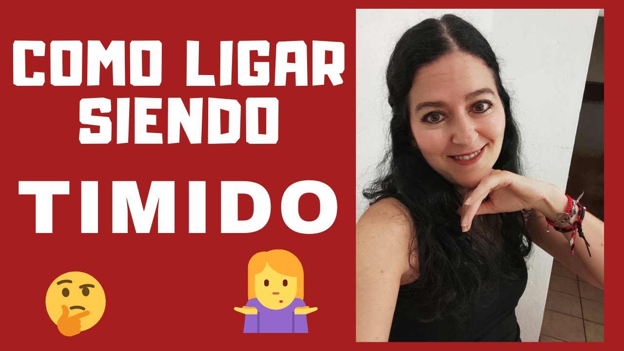 Como LIGAR Con Una CHICA Siendo TIMIDO - YouTube