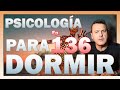 🎖 Psicología PARA DORMIR 😴 - Ep. 136 - Dr. Iñaki Piñuel