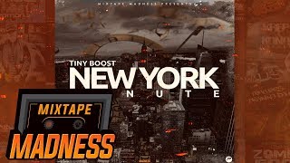 Tiny Boost - New York Minute #BlastFromThePast | @MixtapeMadness