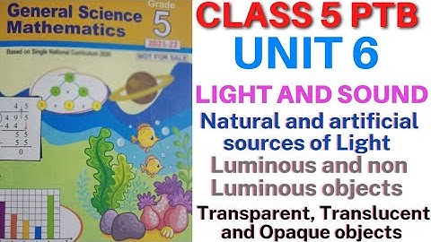 |Class 5 |Science PTB |Unit 6 Light and Sound |Luminous and Non luminous objects| @LZ Official