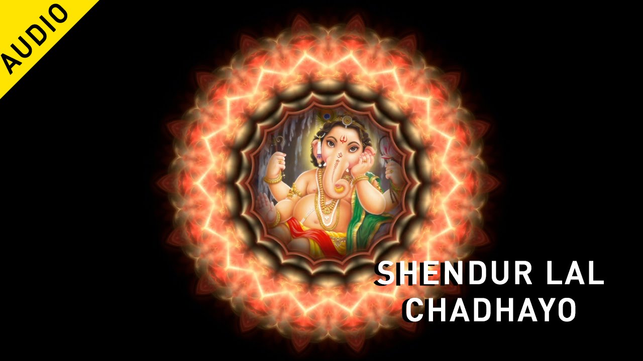 Shendur Lal Chadhayo Ravindra Sathe Ganesh Aaradhana Musica YouTube