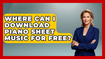 Where Can I Download Piano Sheet Music For Free? - Classical Serenade