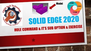 13. Solid Edge - Part Modelling - Hole Command and Its Sub Option & Exercise - 03 in Hindi   !!!!!!