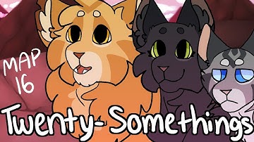 Twenty Somethings- Warriors MAP Part 16