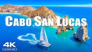 [4K] Cabo San Lucas 🇲🇽 Desert Meets Ocean | Most Beautiful Mexican Coastline