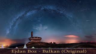 Ejdan Boz - Balkan (Original) Resimi