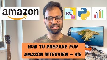 How to prepare for Amazon Interview - BIE | Tips to be ready for FAANG interview
