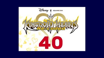Kingdom Hearts Re:coded 100% Playthrough - Part 40 (ft. Retroachivements)