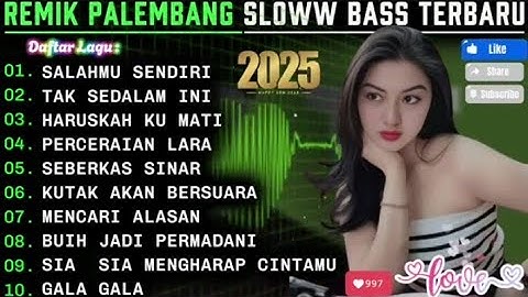 REMIK PALEMBANG SLOWW BASS POP LAWAS TERPOPULER || POP KENANGAN 90AN || SALAHMU SENDIRI POP VIRAL