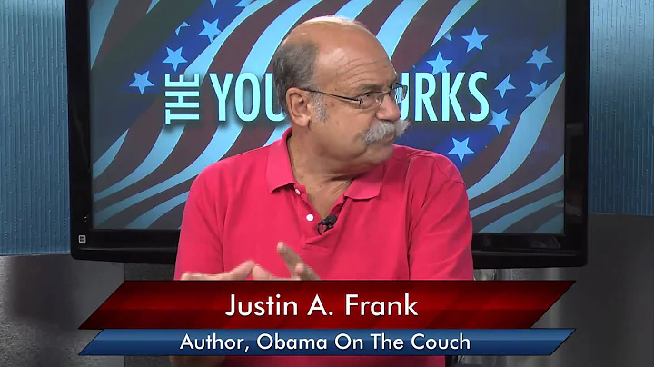 Obama On The Couch - Dr. Justin Frank on the Presi...