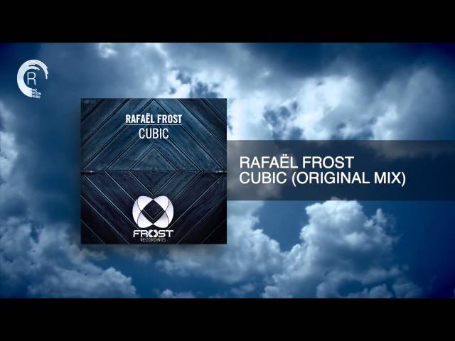 Rafael Frost - Cubic