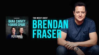 Brendan Fraser | Full Episode | Fly on the Wall with Dana Carvey and David Spade