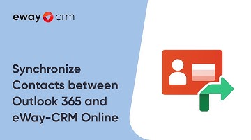 Synchronize Contacts between Outlook 365 and eWay-CRM (Tutorial for eWay-CRM Online)