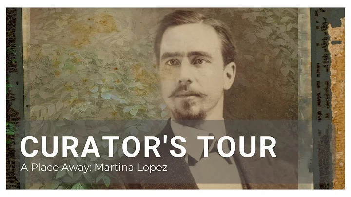 Curator's Tour: Martina Lopez