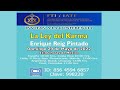 LA LEY DE KARMA  -Remedios contra la Impunidad-  Enrique Reig Pintado  (29/05/2022)