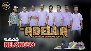 NELONGSO - Fendik Adella - OM ADELLA