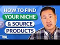 How To Find Your Niche And Source Products To Sell Online