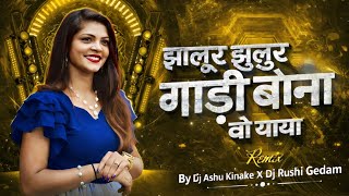 Zalur Zulur Gadi Bona - Gondi Song - Dj Ashu Kinake X Dj Rushi Gedam 