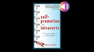Self-Promotion for Introverts: The Quiet Guide to Getting Ahead by Nancy Ancowitz | Free Audiobook