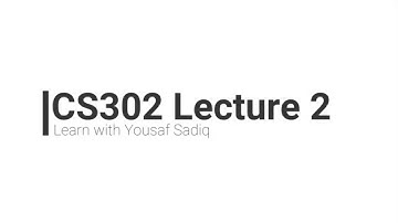 CS302 virtual university short lecture 2 | CS302 short lectures2 | CS302 lecture 2 | yousaf Sadiq