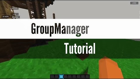 GroupManager Turorial #1