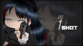 ||.•Just 1 Shot•.|| {GLMM} //Original// (Remake)