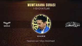 60. MUMTAHANA SURASI 1-13-OYATLAR | HASANXON YAHYO ABDULMAJID