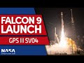 SpaceX launches GPS-III 4 on Falcon 9 for the United States Space Force