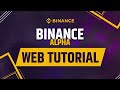 How to Use Binance Alpha Web - Complete Tutorial!