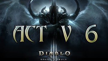 DIablo III Reaper of Souls Beta. ACT V Gameplay part 6