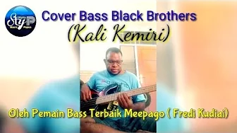 Black Brothers - Kali Kemiri - Cover Bass Black Brothers - Kali Kemiri - Cover Bass