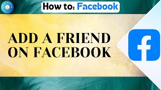How to Add a Friend on Facebook | Full Guide screenshot 1
