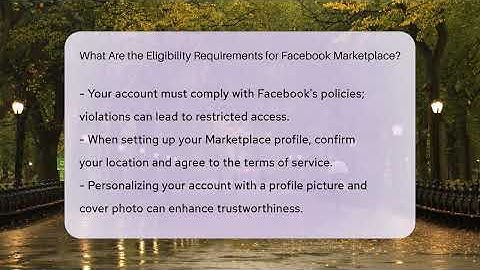 What Are the Eligibility Requirements for Facebook Marketplace? - Everyday-Networking