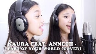 Naura & Anneth  Part Of Your World (OST The Little Mermaid) | Naura TV