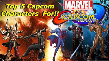 Top 5 Characters For MVCI: Capcom