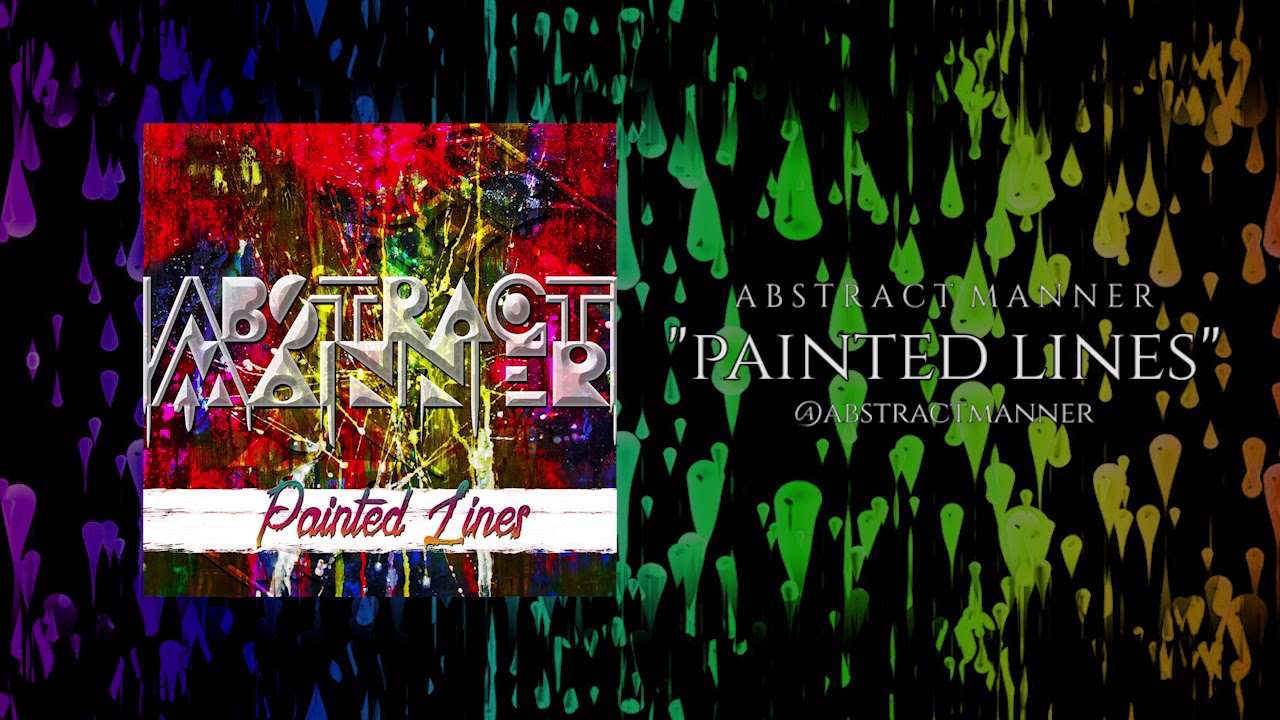 Watch Abstract Manner - Painted Lines (Stream Video) on YouTube Watch Abstract Manner - Painted Lines (Stream Video) on YouTube