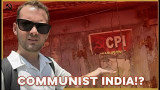 Investigating India's ONLY COMMUNIST STATE! (Kerala)