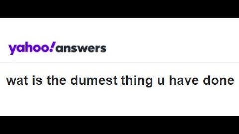 Who is DUMBEST? - Quora vs Yahoo Answers