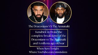 Drake Vs Kendrick The Breakdown Of The Draconians Vs The Annunaki An Ancient War Ignited