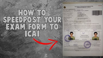 How to Send CA Exam Form to ICAI Through Speedpost in detail