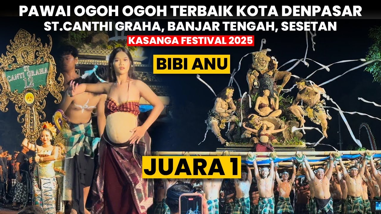 JUARA 1 MERINDING!! Bibi Anu, ST. Canthi Graha, Banjar Tengah, Sesetan | Kasanga Festival 2025