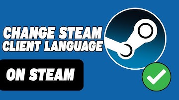 How To Change Steam Client Language