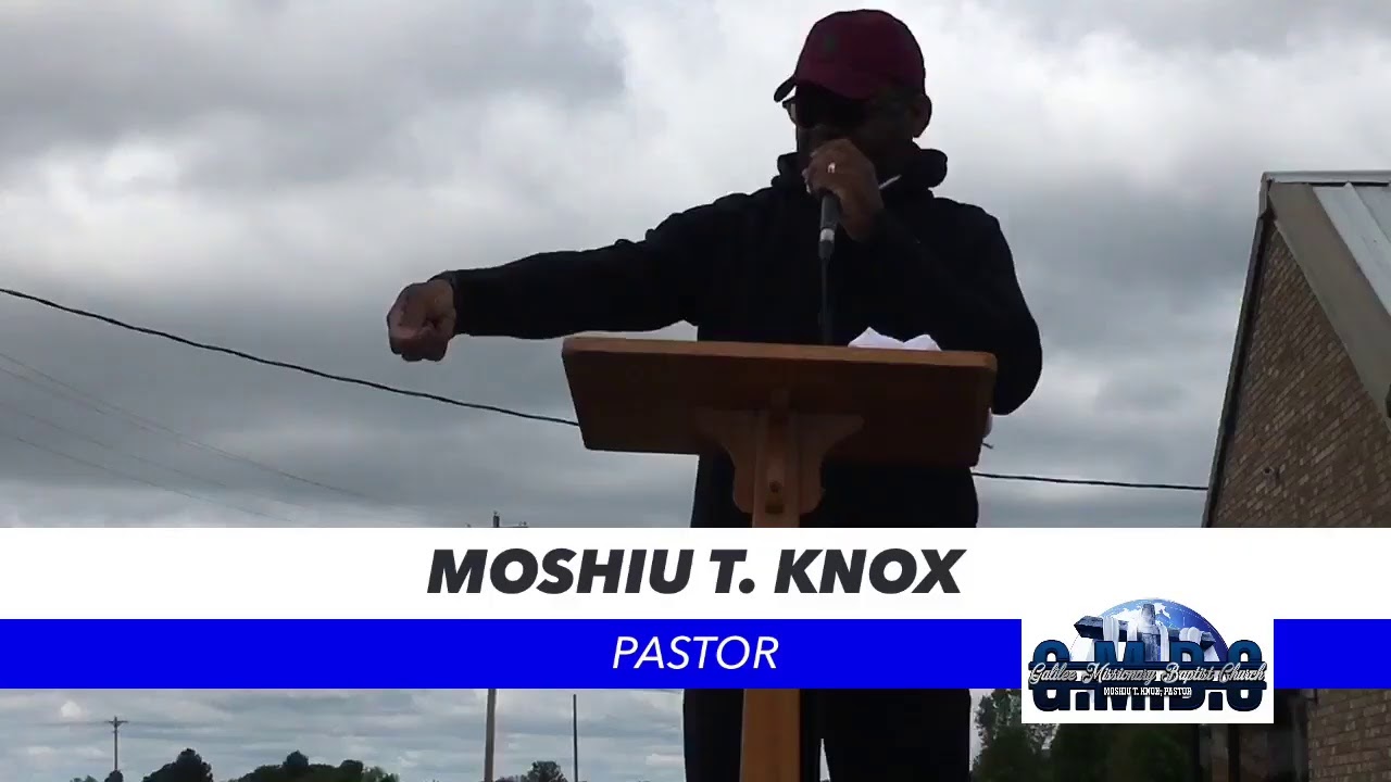 Galilee MB Church Winning Pastor Moshiu T. Knox YouTube