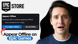 How to Appear Offline on Epic Games (2026 Step By Step Guide)