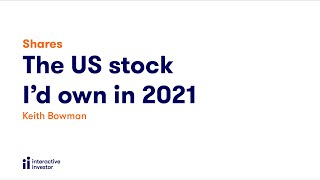 The US stock I’d definitely own in 2021