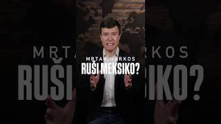 Malagurski Mrtav Narkos Ruši Meksiko?