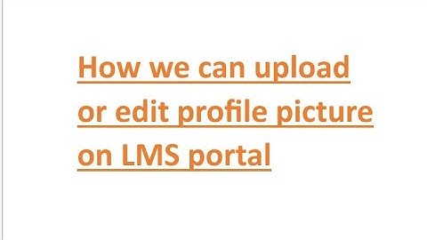 How to change or upload a profile picture aiou lms portal